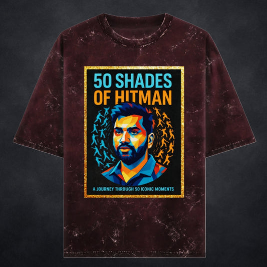 50 SHADES OF ROHIT TEE | the elite edition